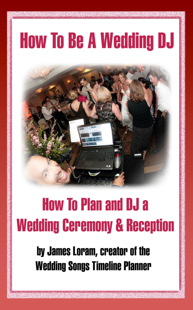 How to be a wedding dj, how to pan and dj a wedding ceremony and reception